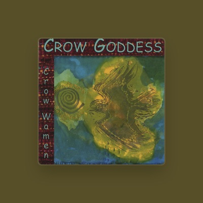 Listen to Crow Women, watch music videos, read bio, see tour dates & more!