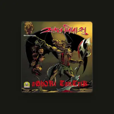 Listen to Aghori Tantrik, watch music videos, read bio, see tour dates & more!