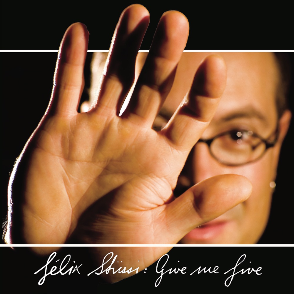 Обложка альбома «Give Me Five» — Félix Stüssi