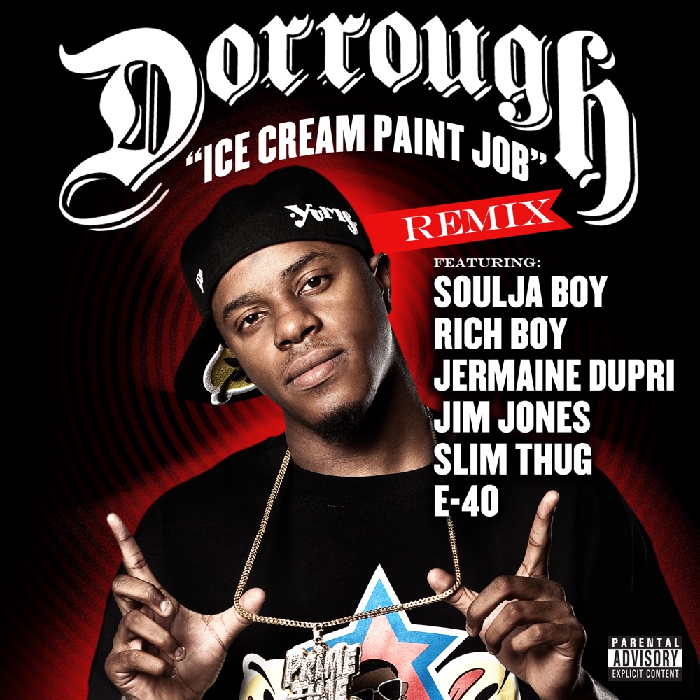 Обложка альбома «Ice Cream Paint Job (Remix) [feat. Soulja Boy, Jermaine Dupri, Jim Jones, Slim Thug, E-40, Rich Boy] - Single» — Dorrough