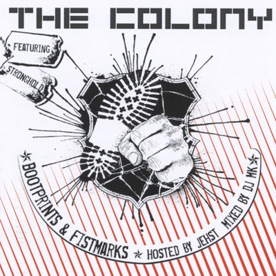 Bootprints & Fistmarks Feat. Stronghold (NYC) Hosted By Jehst Mixed By DJ Mk