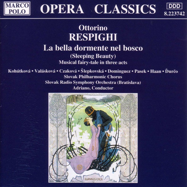 Respighi: Bella Dormente Nel Bosco (La)