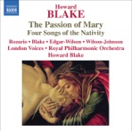 Blake: The Passion of Mary - 4 Songs of the Nativity