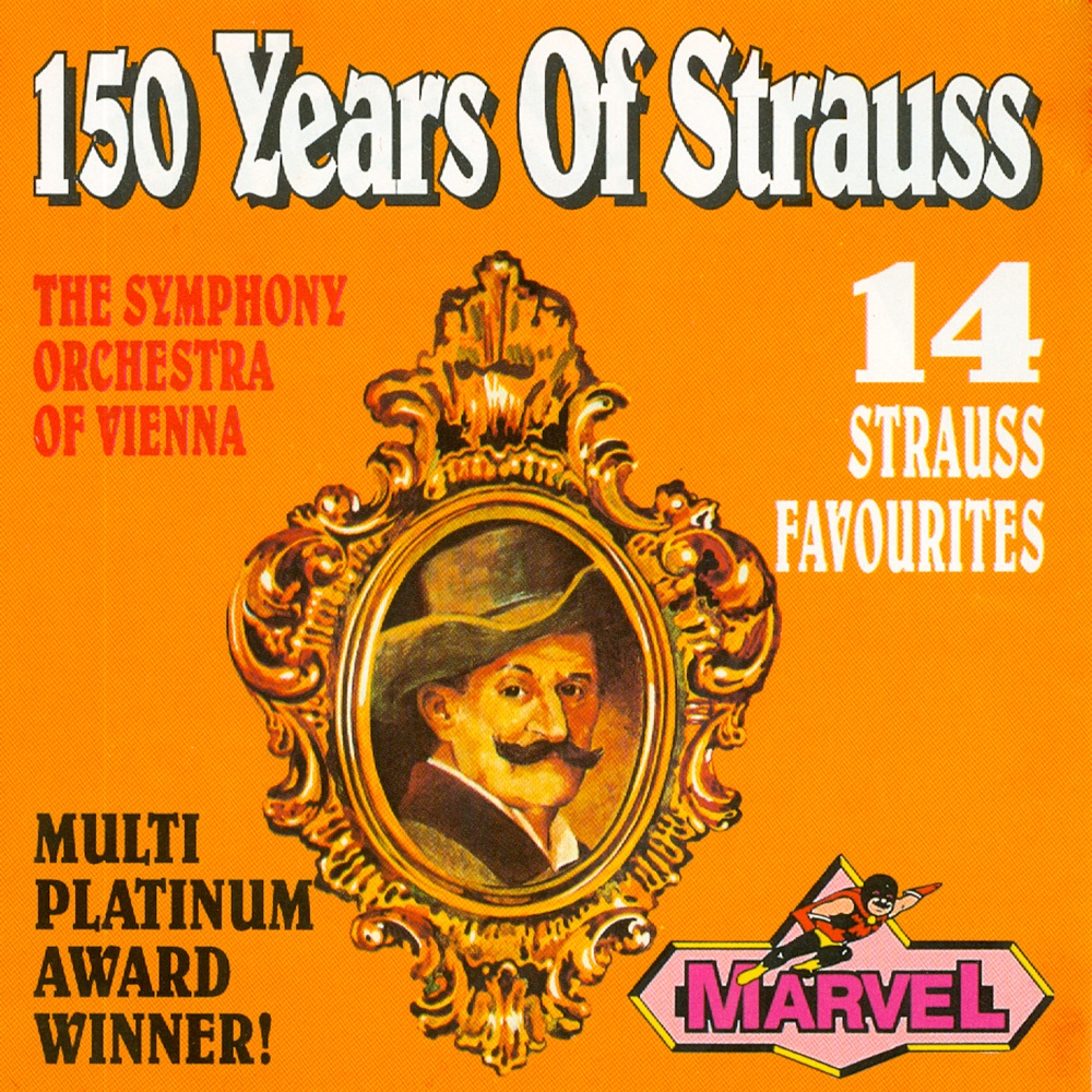 Обложка альбома «150 Years of Strauss» — The Symphony Orchestra of Vienna & Alfred Scholz
