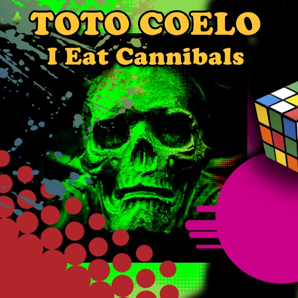 I Eat Cannibals by Toto Coelo on NetFM