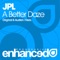 A Better Daze (Audien Remix) - JPL lyrics