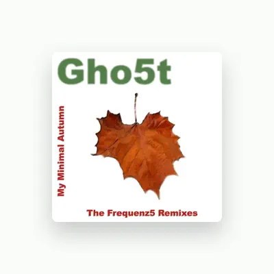 Listen to Gho5t, watch music videos, read bio, see tour dates & more!