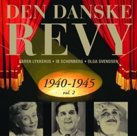 Danske Revy (Den): 1940-1945, Vol. 2 (Revy 16) - Carl Fischer, Liva Weel, Karen Lykkehus, Carl Johan Hviid, Hjamar Hansen, Ludvig Brandstrup, Erika Voigt, Christian Arhoff, Gerd Gjedved, Ib Schønberg, Knud Heglund, Olga Svendsen & Claire Feldern