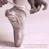 Cover art for Ballet Music for Advanced Class I by Aly Tejas