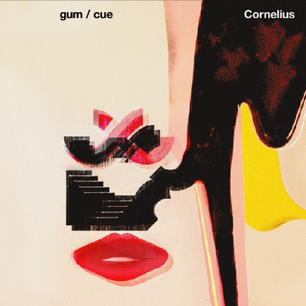 Cornelius gum / cue レコード 7インチ YMO Gum / Cue - Single - Corneliusのアルバム - Apple Music