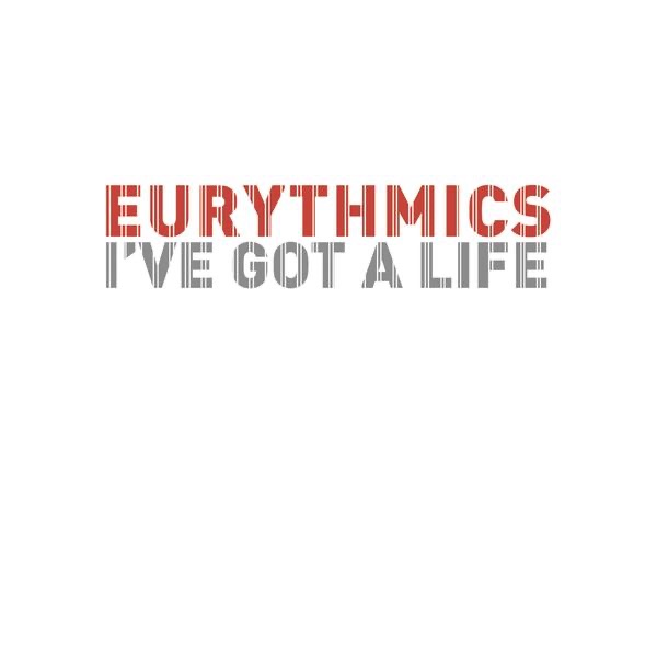 I've Got a Life - Single cover art