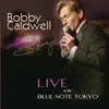 Bobby Caldwell - Don't Worry 'Bout Me (Live at the Blue Note Tokyo)