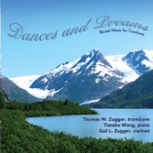 Dances and Dreams: Recital Music for Trombone
