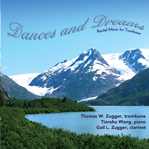 Dances and Dreams: Recital Music for Trombone