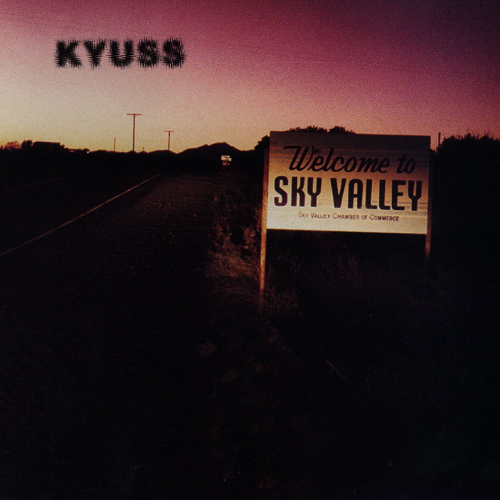 Обложка альбома «Welcome to Sky Valley» — Kyuss