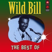 Wild Bill Moore - Neck Bones And Collard Greens