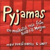 Pyjamas, en musikalisk resa från Kväll till Morgon