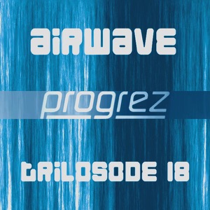Progrez (Trilosode 18)