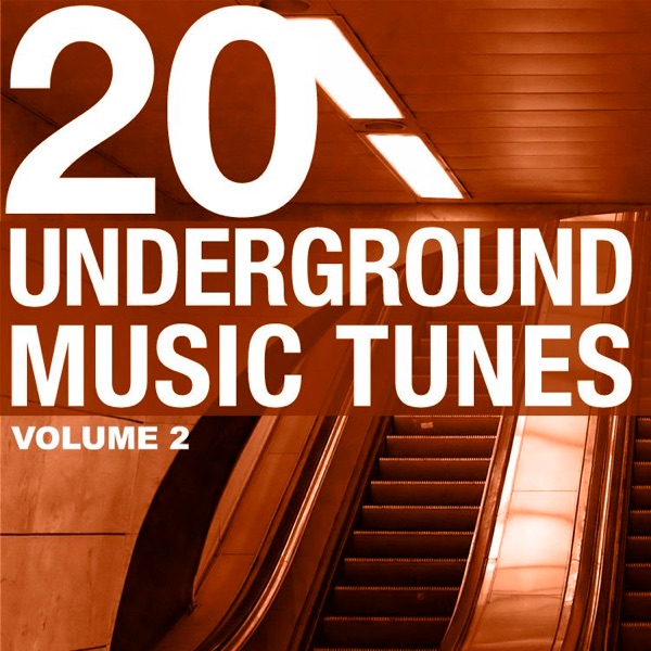 20 Underground Music Tunes, Vol. 2