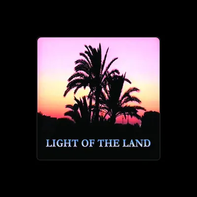 Listen to Light Of The Land, watch music videos, read bio, see tour dates & more!