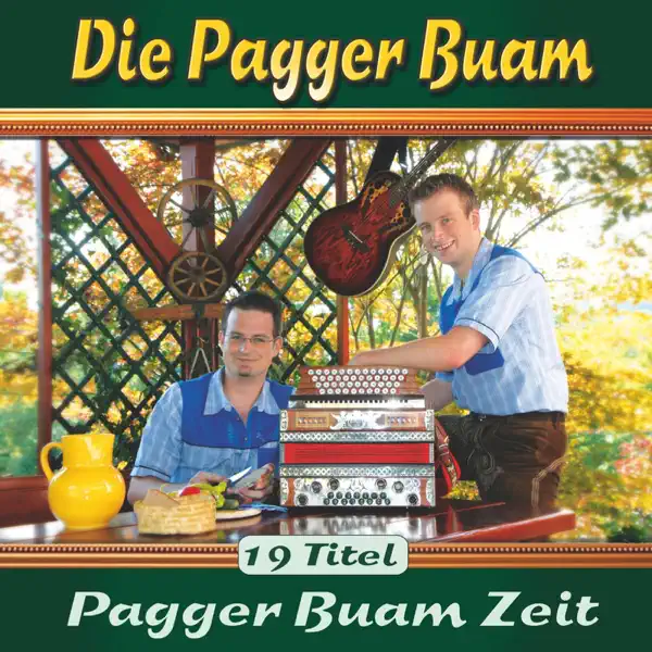 So Ein Blödsinn Kann Geschehn — Die Pagger Buam