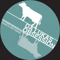 Obsession — Da Lukas