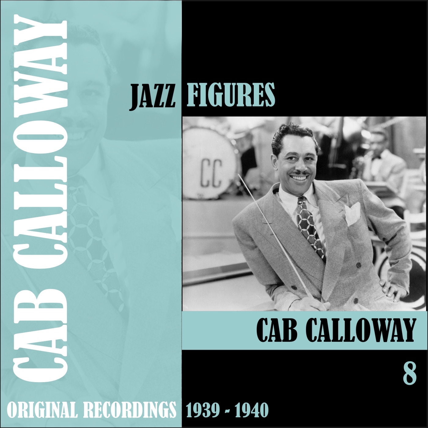 Jazz Figures: Cab Calloway, Vol. 8 (1939-1940)