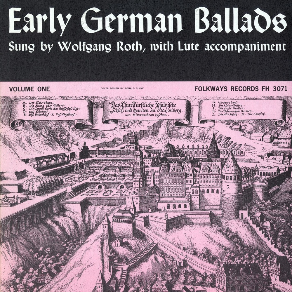 Обложка альбома «Early German Ballads, Vol. 1: (1280-1619)» — Wolfgang Roth