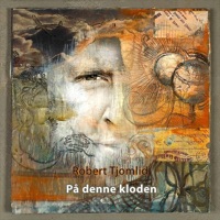 Robert Tjomlid - Kantarella, Hasselnøtta Og Molteber (Studio version)