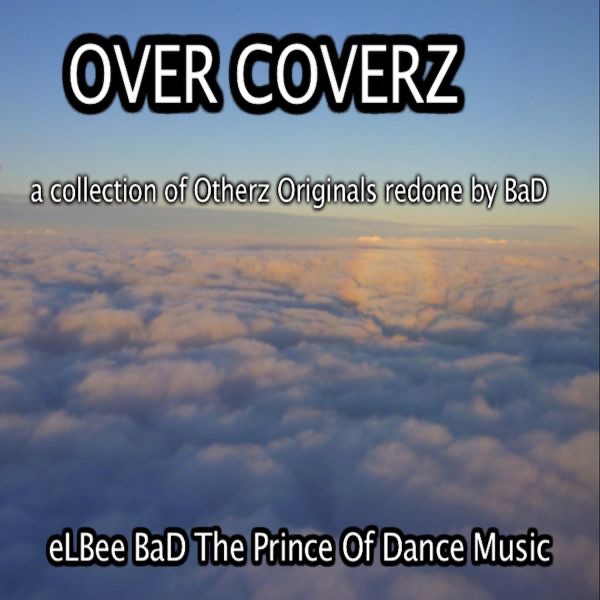 Обложка альбома «Over Coverz» — L.B. BaD