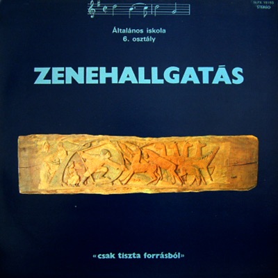 Zenehallgatás az általános iskolák VI. osztálya számára (Hungaroton Classics)