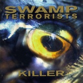 Swamp Terrorists - Get O