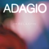 Adagio for Relaxation, 2001