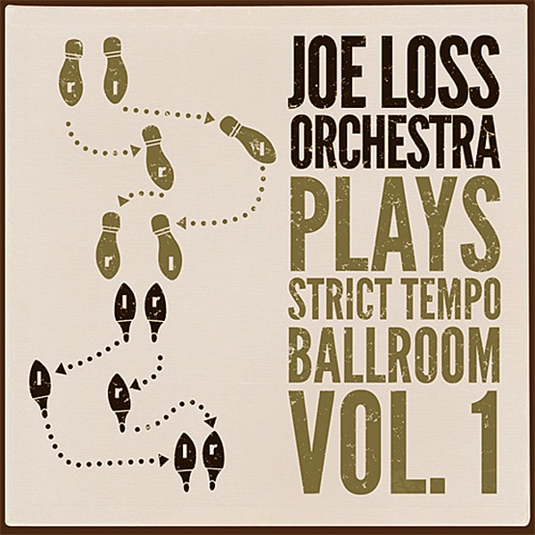 Joe Loss Orchestra Plays Strict Tempo Ballroom Vol. 1