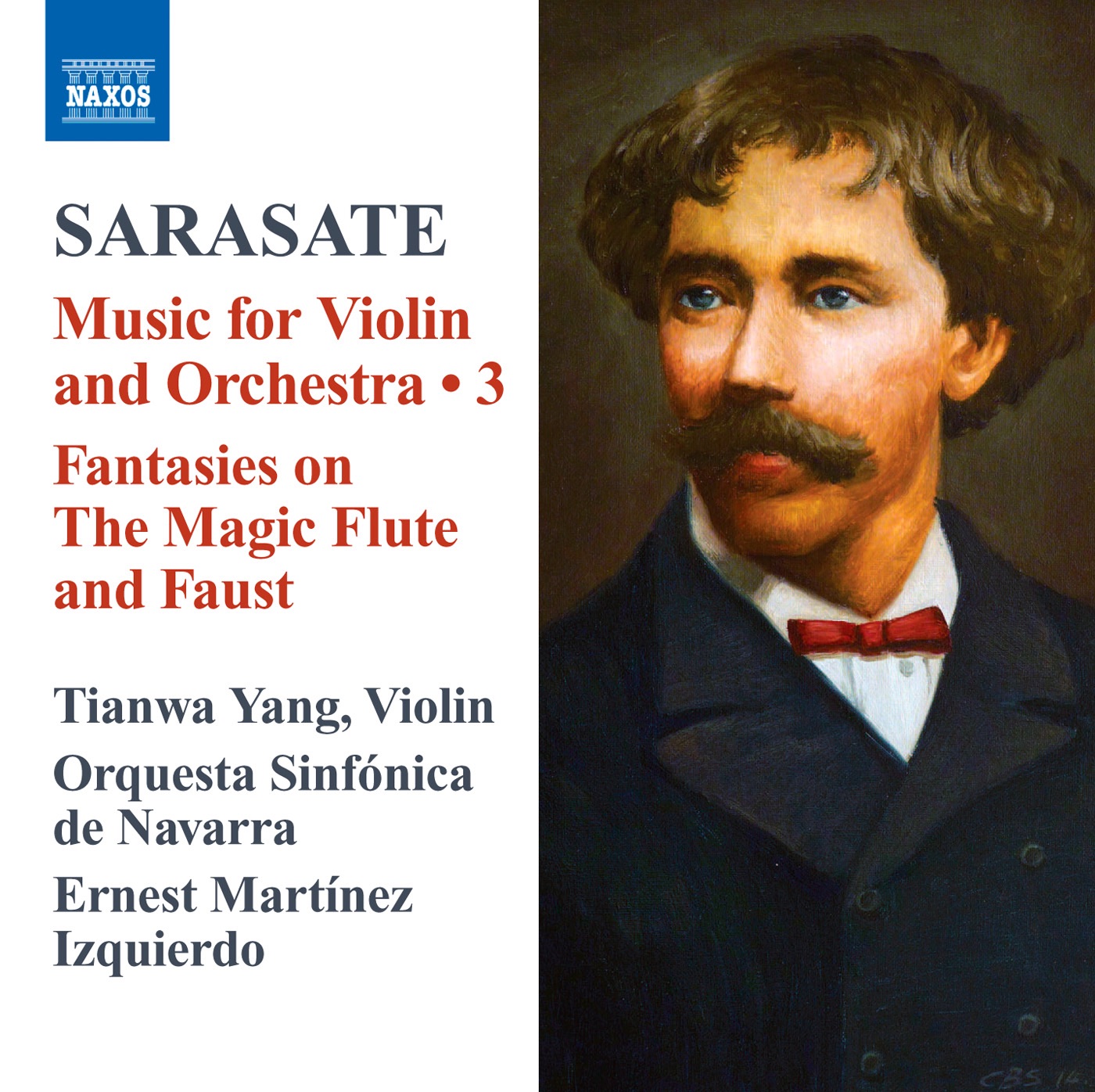 Sarasate: Music for Violin and Orchestra, Vol. 3 by Orquesta Sinfonica de Navarra, Tianwa Yang & Ernest Martinez Izquierdo album cover