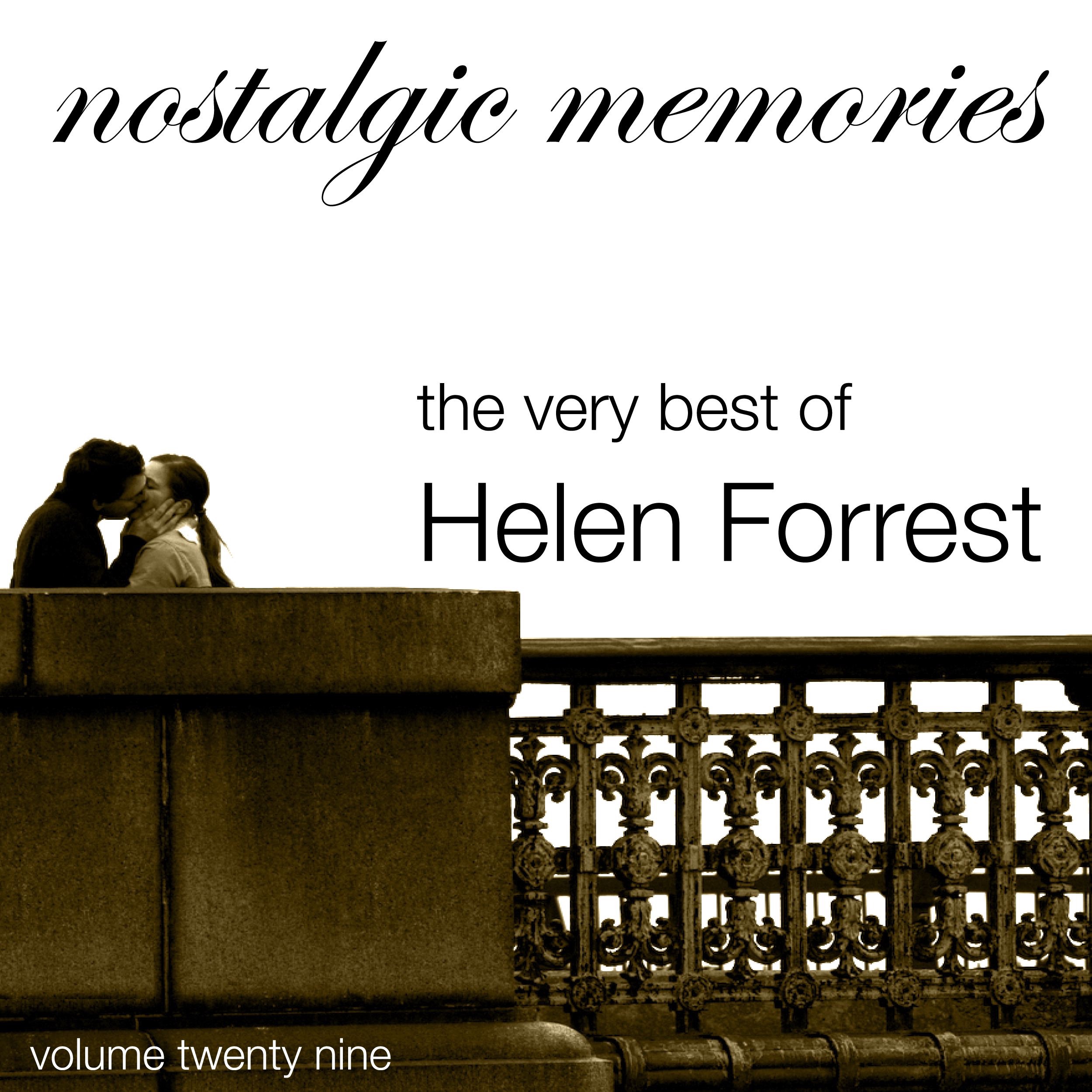 The Very Best of Helen Forrest (Nostalgic Memories)