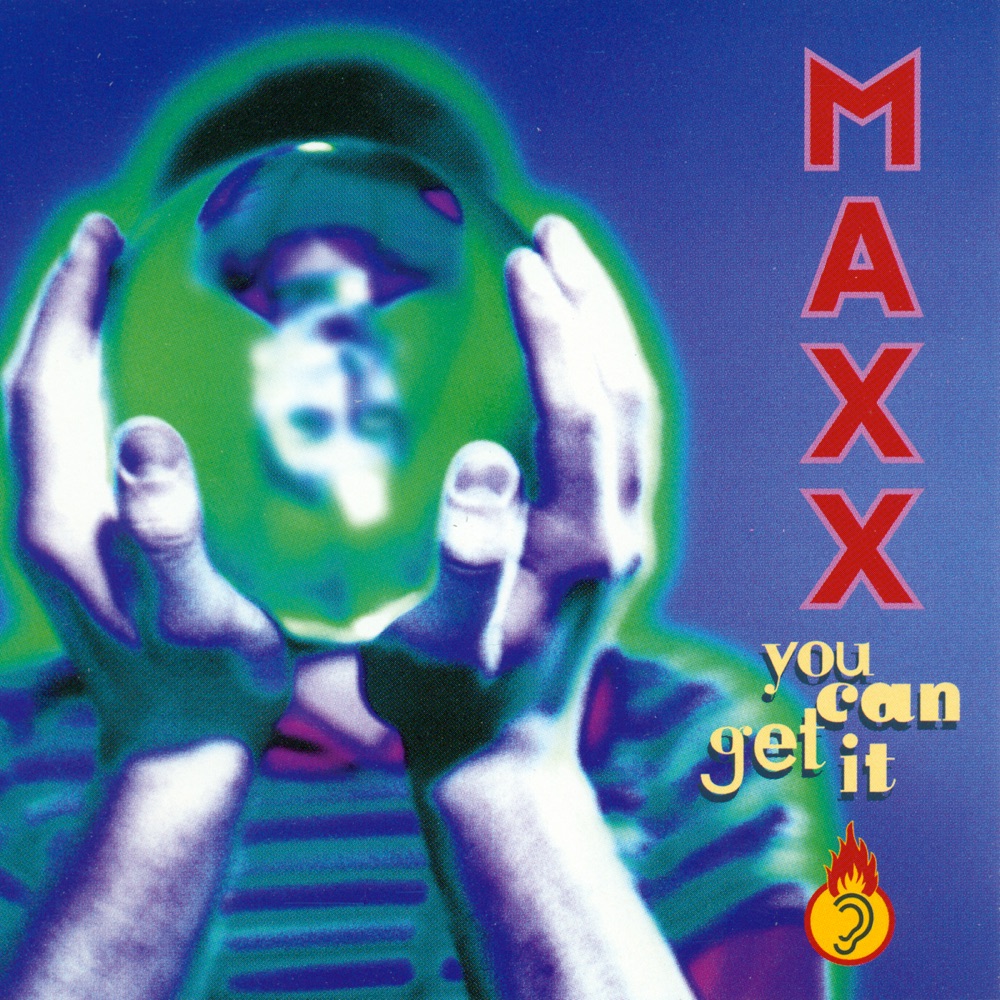 Обложка альбома «You Can Get It» — Maxx