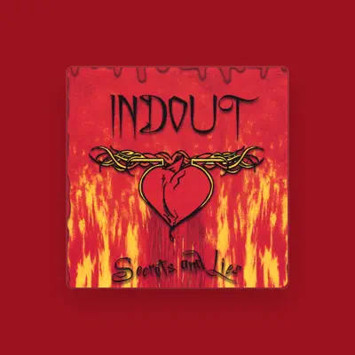 Listen to Indout, watch music videos, read bio, see tour dates & more!