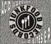 Acid Warrior - Acid Bites