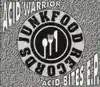 Acid Warrior - Acid Bites