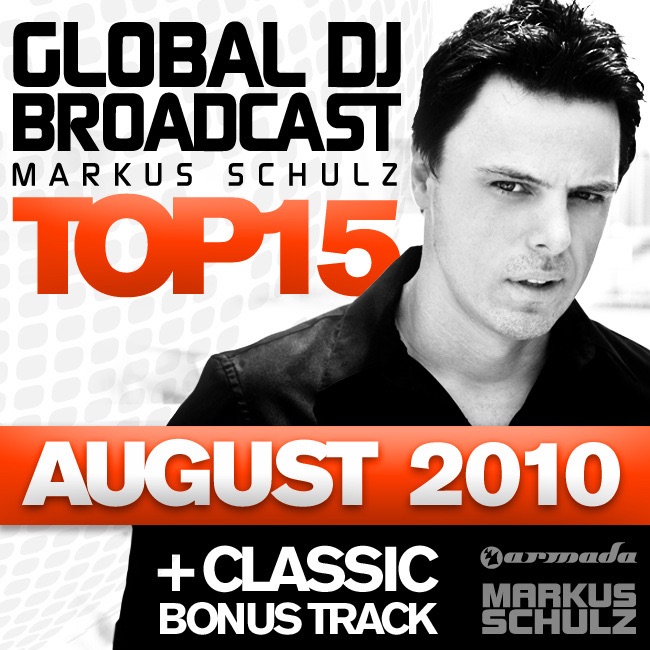 Обложка альбома «Global DJ Broadcast Top 15: August 2010 (Including Classic Bonus Track)» — Markus Schulz
