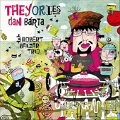 Cover art for Theyories by Dan Barta & Robert Balzar Trio