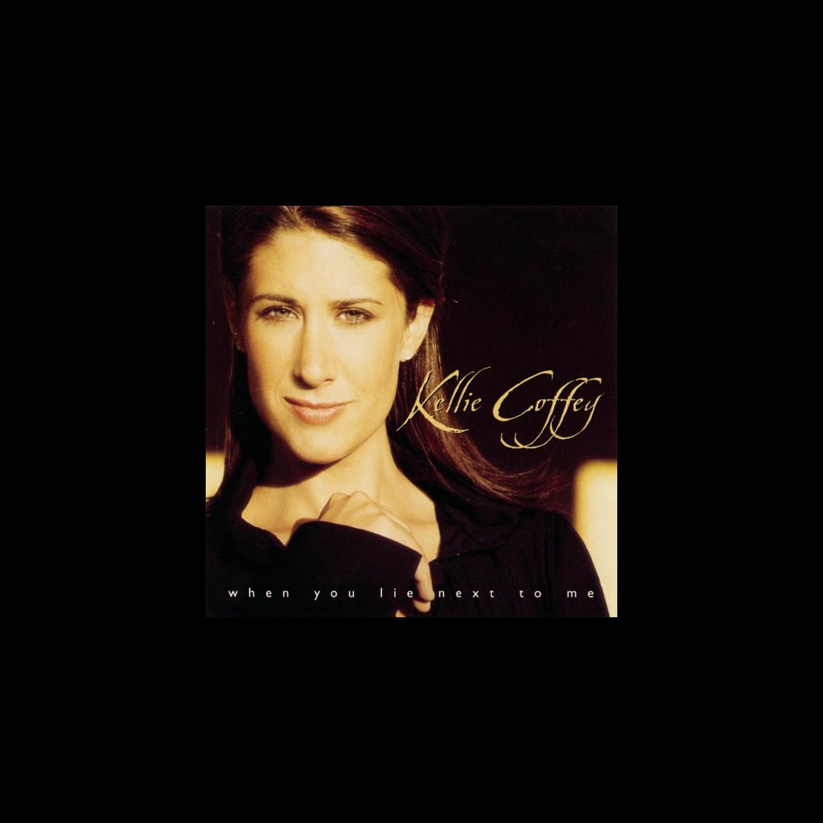 When You Lie Next to Me - Album by Kellie Coffey - Apple Music