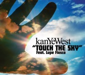 Kanye West - Touch the Sky