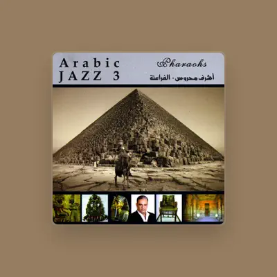Listen to Ashraf Mahroos, watch music videos, read bio, see tour dates & more!