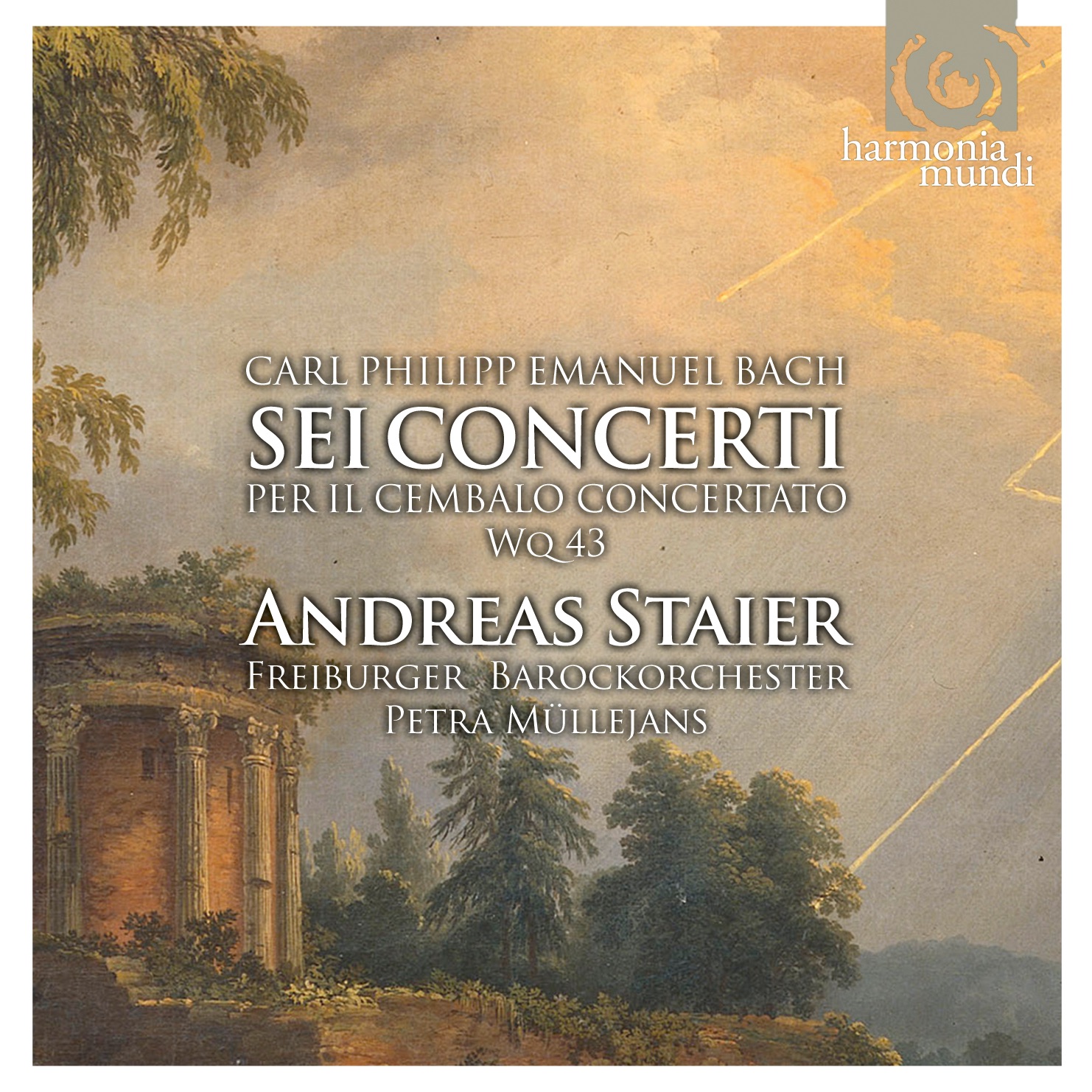 Carl Philipp Emanuel Bach: The keyboard concertos Wq 43 by Andreas Staier, Freiburger Barockorchester & Petra Müllejans album cover