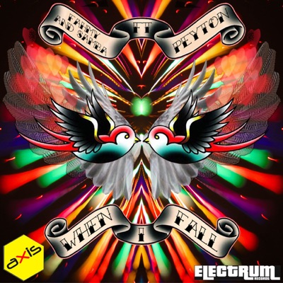 When I Fall (feat Peyton) - Single