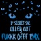 Alley Cat (Fukkk Offf Dub) - D' Secret Svc lyrics