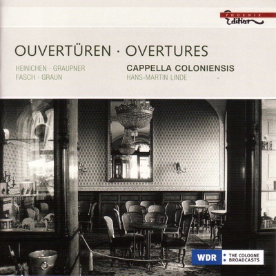 Heinichen, Graupner, Fasch & Graun: Overtures