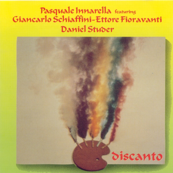 Discanto (feat. Giancarlo Schiaffini, Ettore Fioravanti & Daniel Studer)